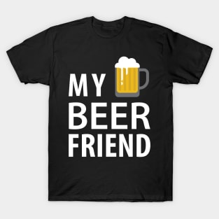 My Beer Friend T-Shirt